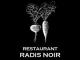 Restaurant Radis Noir